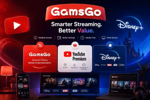 GamsGo’s Smart Streaming Guide: Getting More from YouTube Premium and Disney+ Without Overspending